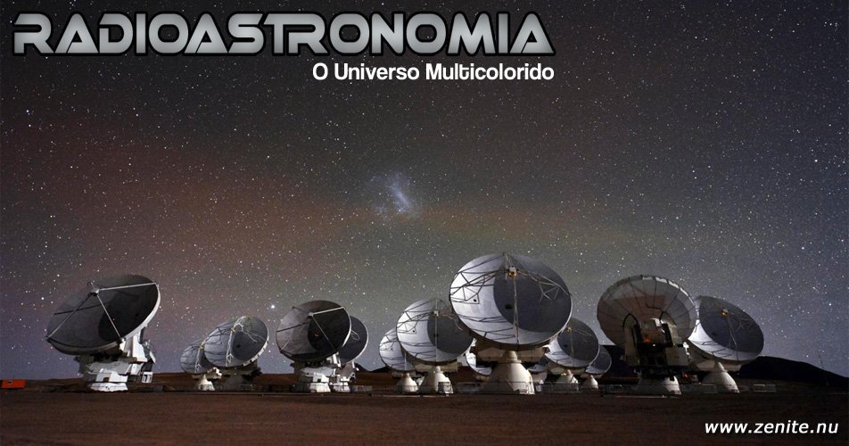 Radioastronomia: o universo multicolorido