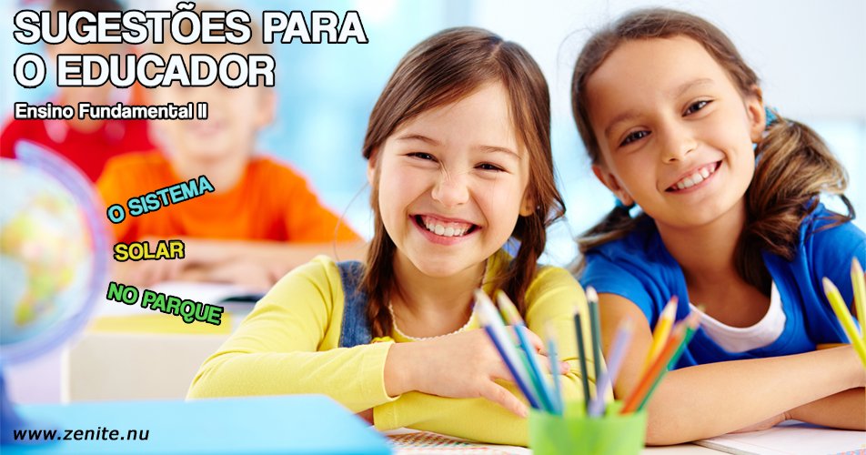 Sistema Solar no Parque: Ensino Fundamental I!