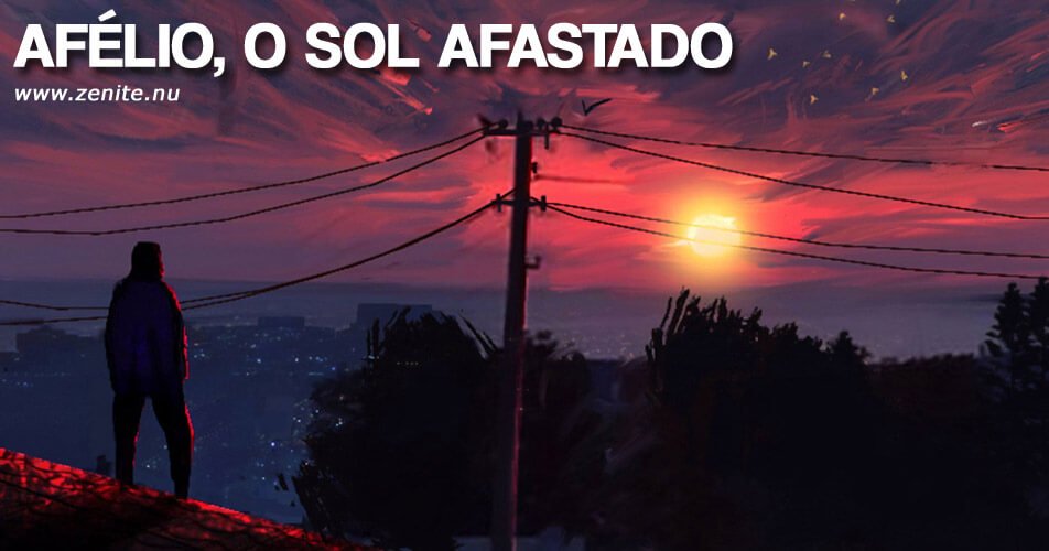 Afélio, o Sol afastado